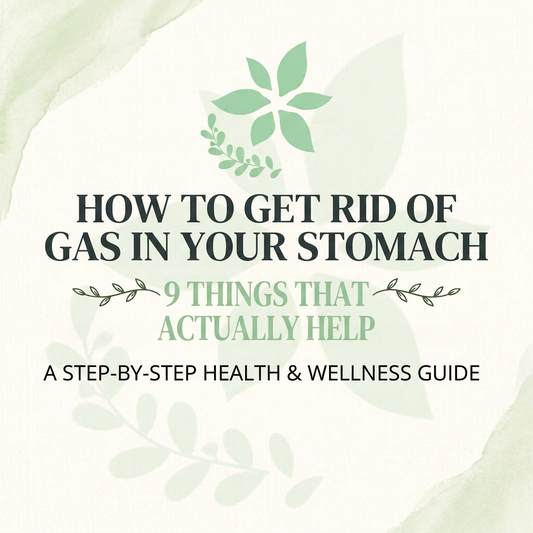 Nine Ways to Help Relieve Gas in Your Stomach